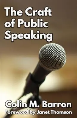 Remeslo verejného prejavu - The Craft of Public Speaking