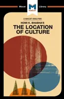 Analýza knihy Homiho K. Bhabhu Miesto kultúry - An Analysis of Homi K. Bhabha's the Location of Culture