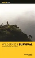 Prežitie v divočine, 3. vydanie - Wilderness Survival, 3rd Edition