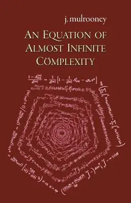 Rovnica takmer nekonečnej zložitosti - An Equation of Almost Infinite Complexity