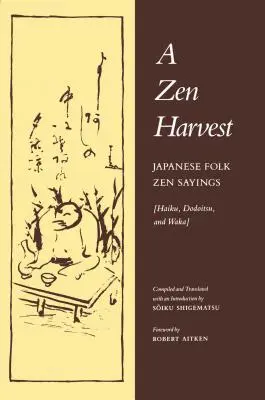 Zenová žatva - A Zen Harvest