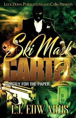 Kartel lyžiarskych masiek 2: Len pre papier - Ski Mask Cartel 2: Strictly for the Paper