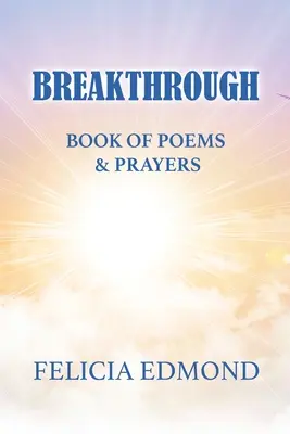 Prelomová kniha básní a modlitieb - Breakthrough Book of Poems and Prayers