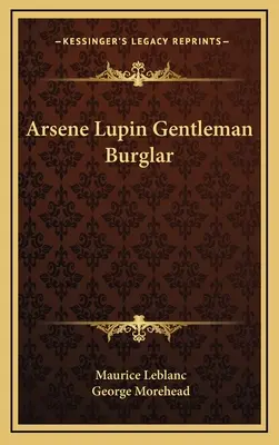 Arsene Lupin Gentleman Burglar