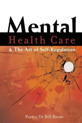 Starostlivosť o duševné zdravie a umenie sebaregulácie - Mental Health Care & The Art of Self-Regulation