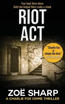 Riot ACT: #02: Séria kriminálnych mysterióznych thrillerov Charlie Fox - Riot ACT: #02: Charlie Fox Crime Mystery Thriller Series