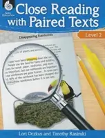 Čítanie zblízka s párovými textami 2. úroveň - Close Reading with Paired Texts Level 2