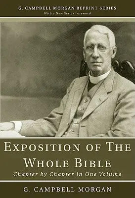 Výklad celej Biblie: Kapitola po kapitole v jednom zväzku - An Exposition of the Whole Bible: Chapter by Chapter in One Volume