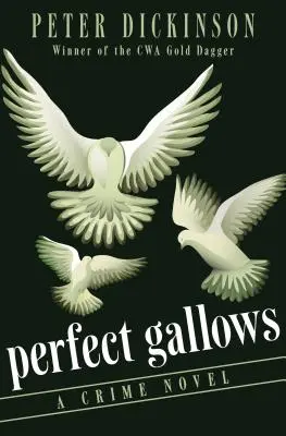 Dokonalá šibenica: Kriminálny román - Perfect Gallows: A Crime Novel