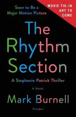 Rytmická sekcia: Stephanie Patrick Thriller - The Rhythm Section: A Stephanie Patrick Thriller