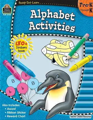 Ready-Set-Learn: Abecedné aktivity pre deti predškolského veku [so 180+ samolepkami] - Ready-Set-Learn: Alphabet Activities Prek-K [With 180+ Stickers]