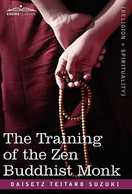 Výcvik zenového budhistického mnícha - The Training of the Zen Buddhist Monk