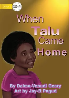 Keď sa Talu vrátil domov - When Talu Came Home