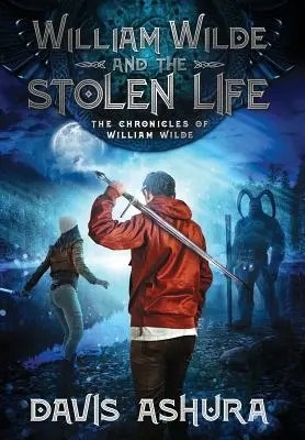 William Wilde a ukradnutý život - William Wilde and the Stolen Life