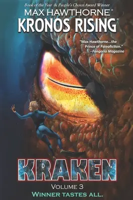 Kronos Rising: KRAKEN (3. diel): Víťaz ochutná všetko. - Kronos Rising: KRAKEN (volume 3): Winner tastes all.