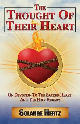 Myšlienka ich srdca: O úcte k Najsvätejšiemu Srdcu a svätému ružencu - The Thought of Their Heart: On Devotion to the Sacred Heart and the Holy Rosary