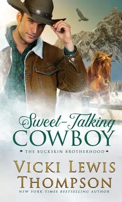Sladkohovorný kovboj - Sweet-Talking Cowboy