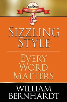 Sizzling Style: Na každom slove záleží - Sizzling Style: Every Word Matters