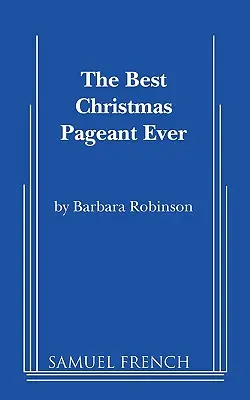 Najlepší vianočný večierok na svete - The Best Christmas Pageant Ever