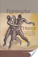Boj o česť: História afrických bojových umení v atlantickom svete - Fighting for Honor: The History of African Martial Arts in the Atlantic World