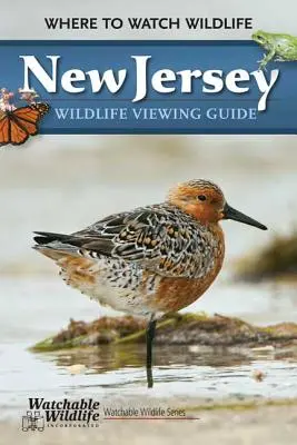 Sprievodca pozorovaním divokej prírody v New Jersey: Kde pozorovať voľne žijúce zvieratá - New Jersey Wildlife Viewing Guide: Where to Watch Wildlife