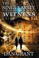 Svedectvo o výnimočnosti - The Singularity Witness