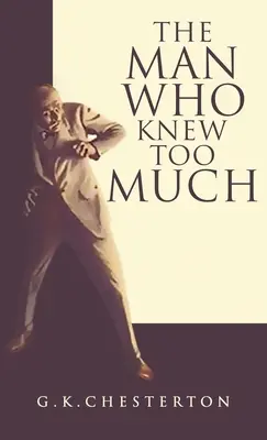 Muž, ktorý vedel príliš veľa - The Man Who Knew Too Much