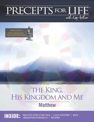 Precepts for Life Study Companion (Predpisy pre život): Kráľ, jeho kráľovstvo a ja (Matúš) - Precepts for Life Study Companion: The King, His Kingdom, and Me (Matthew)