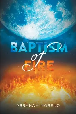 Krst ohňom - Baptism of Fire