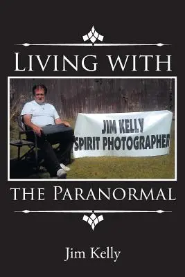 Život s paranormálnymi javmi - Living with the Paranormal