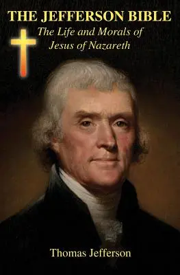 Jeffersonova Biblia - The Jefferson Bible