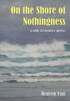 Na brehu ničoty: Štúdia kognitívnej poetiky - On the Shore of Nothingness: A Study in Cognitive Poetics
