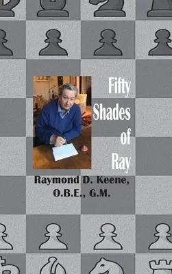 Päťdesiat odtieňov Raya: Šach v roku pandémie koronavírusu - Fifty Shades of Ray: Chess in the year of the Coronavirus Pandemic