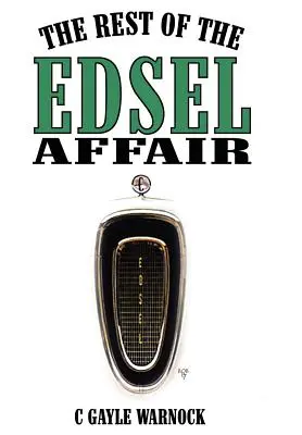 Zvyšok kauzy Edsel - The Rest of the Edsel Affair