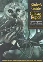 Sprievodca vtáctva v regióne Chicaga - Birder's Guide to the Chicago Region