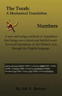 Tóra: Mechanický preklad - Čísla - The Torah: A Mechanical Translation - Numbers