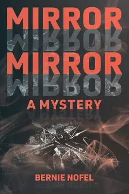Zrkadlo zrkadla: Záhada - Mirror Mirror: A Mystery