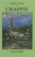 Majstrovské tajomstvá lovu kaprov - The Masters' Secrets of Crappie Fishing