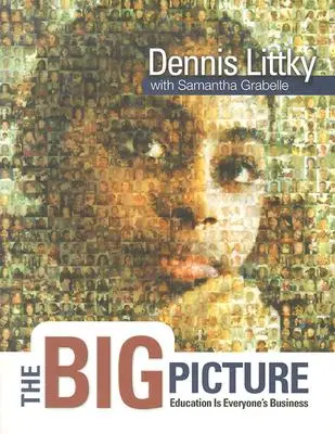 Veľký obraz: Vzdelávanie je záležitosťou každého z nás - The Big Picture: Education Is Everyone's Business