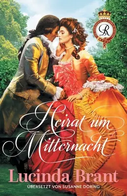 Manželstvo o polnoci: romantický román z 18. storočia - Heirat um Mitternacht: Ein Liebesroman aus dem 18. Jahrhundert