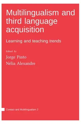 Viacjazyčnosť a osvojovanie si tretieho jazyka - Multilingualism and third language acquisition