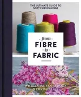 Od vlákna k látke: Vlákno z tkaniny - základný sprievodca mäkkým nábytkom - From Fibre to Fabric: The Ultimate Guide to Soft Furnishings