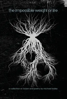 Nemožná váha života - The Impossible Weight of Life