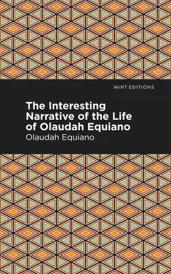 Zaujímavé rozprávanie o živote Olauda Equiana - The Interesting Narrative of the Life of Olaudah Equiano