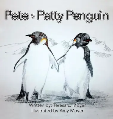 Pete a Patty Penguin - Pete and Patty Penguin