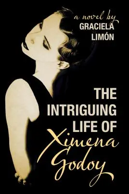 Zaujímavý život Ximeny Godoyovej - The Intriguing Life of Ximena Godoy