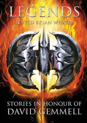 Legendy: Príbehy na počesť Davida Gemmella - Legends: Stories in Honour of David Gemmell