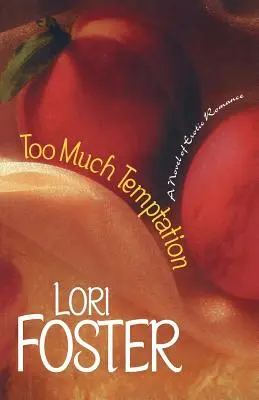 Príliš veľa pokušenia - Too Much Temptation