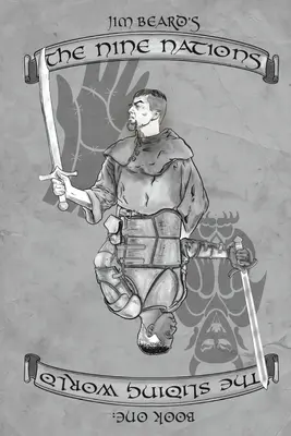 Deväť národov Kniha prvá: Kĺzavý svet - The Nine Nations Book One: The Sliding World
