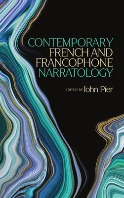 Súčasná francúzska a frankofónna naratológia - Contemporary French and Francophone Narratology
